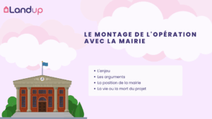 Vendre à un promoteur : Le montage de l’opération avec la mairie