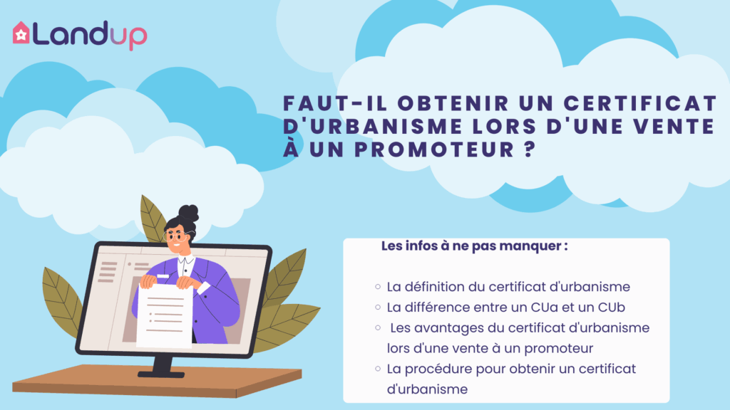 Certificat d'urbanisme promoteur immobilier, vendre un terrain, les avantages du certificat d'urbanisme opérationnel, Landup