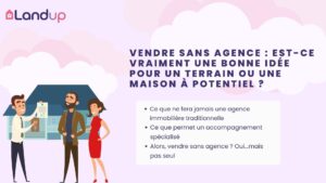 Vendre sans agence : est-ce vraiment une bonne idée pour un terrain ou une maison à potentiel ?