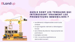 Quels sont les terrains qui intéressent vraiment les promoteurs immobiliers ?