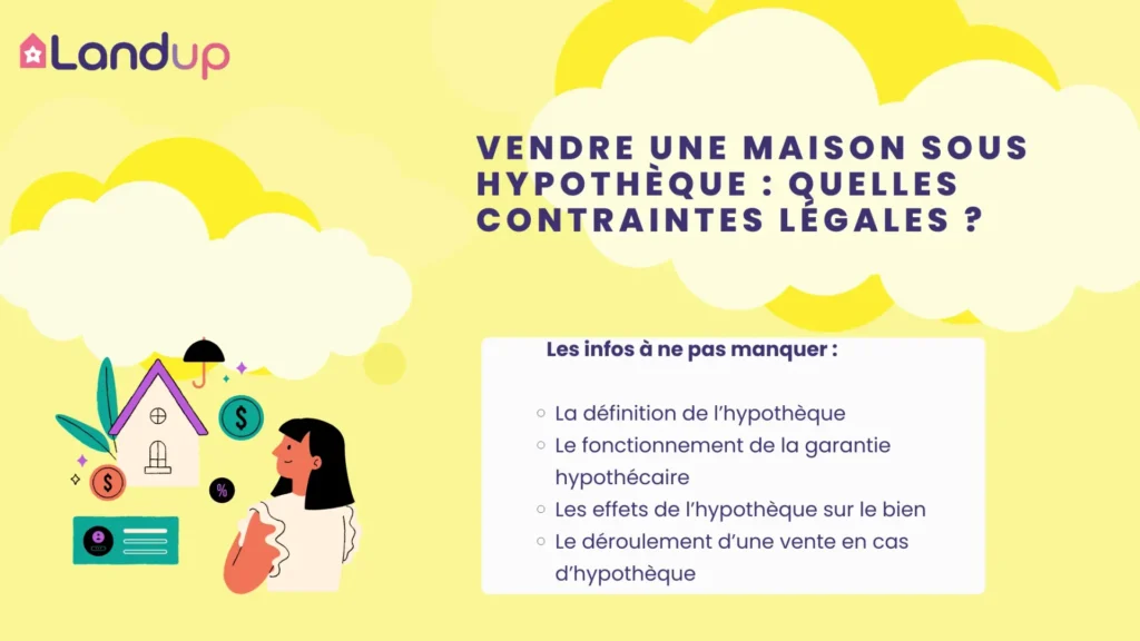 étapes pour vendre une maison sous hypothèque et lever l’hypothèque