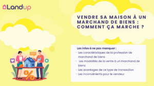 Vendre sa maison à un marchand de biens : tout ce que vous devez savoir