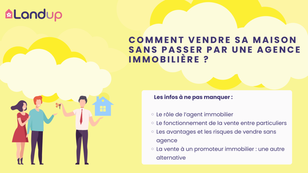 Vendre sa maison sans passer par une agence, Landup