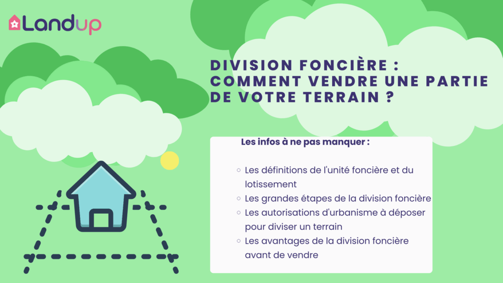 division foncière, vendre une partie d'un terrain, autorisation urbanisme, Landup