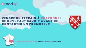 Vendre un terrain à Craponne : ce qu’il faut savoir avant de contacter un promoteur